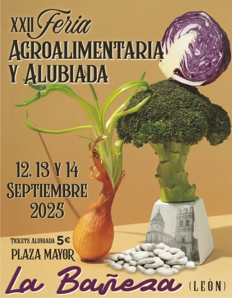 Cartel oficial de la Feria Agroalimentaria y Alubiada La Bañeza 25